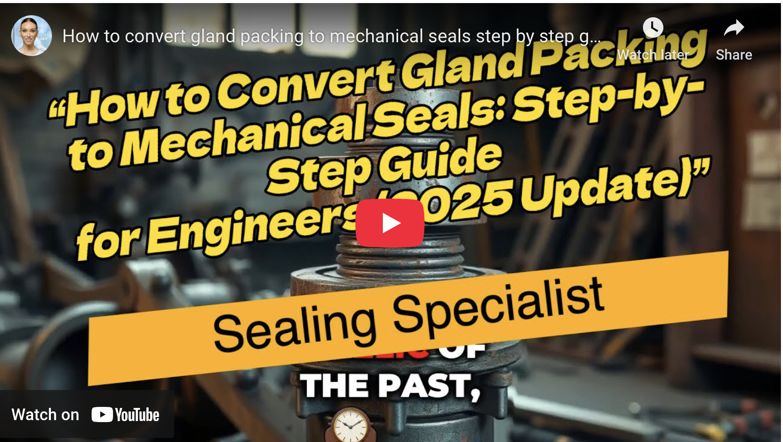 Understanding Mechanical Seals: Key Insights from Our Latest Video